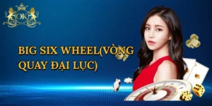 big-six-wheel-vong-quay-dai-luc