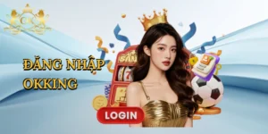 dang-nhap-okking