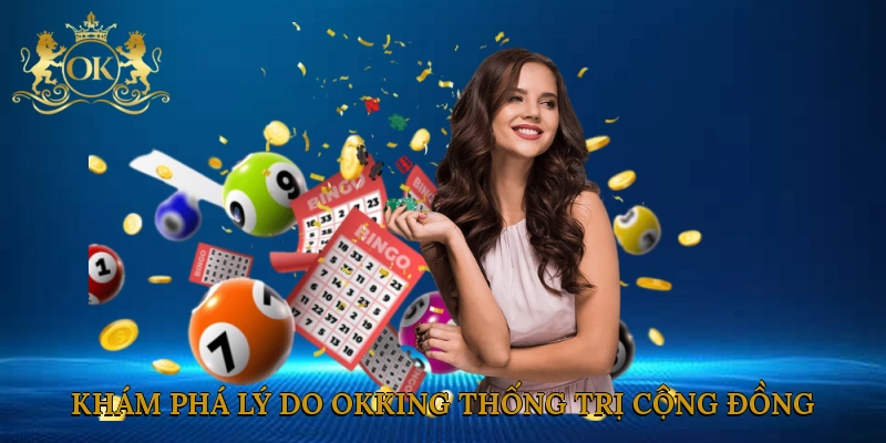 kham-pha-ly-do-okking-thong-tri-cong-dong