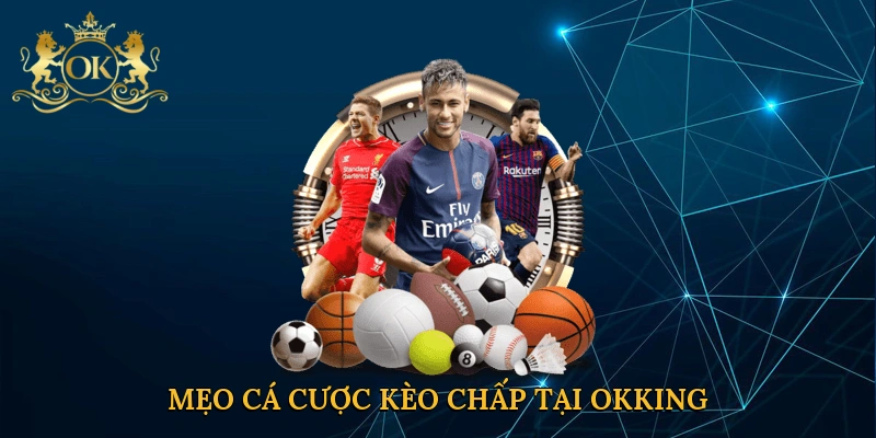 meo-ca-cuoc-keo-chap-tai-okking