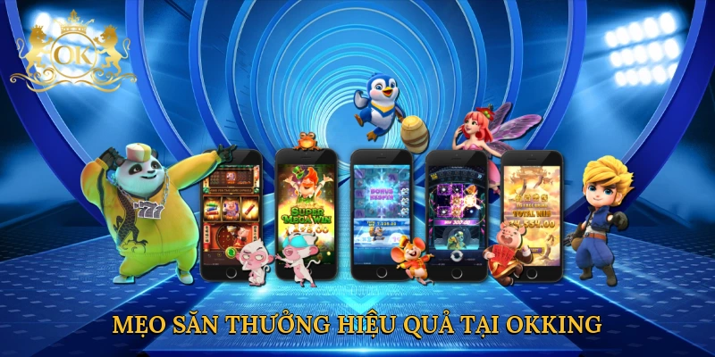 meo-san-thuong-hieu-qua-tai-okking