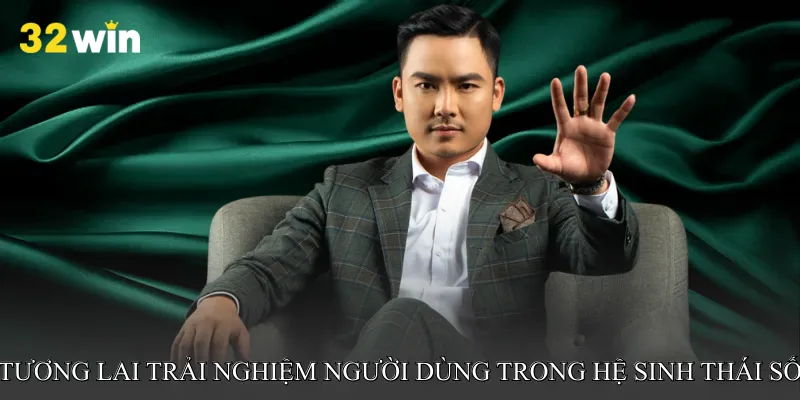 Tương lai trải nghiệm người dùng trong hệ sinh thái số